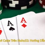 Cách Chơi Catte Trên Nohu52 Hướng Dẫn Chi Tiết