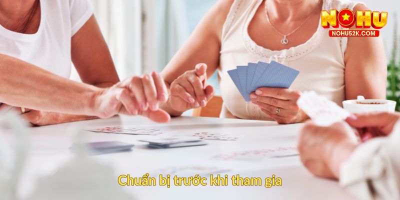 Chuẩn bị trước khi tham gia