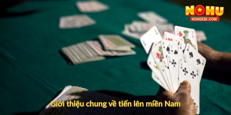 Giới thiệu chung về tiến lên miền Nam