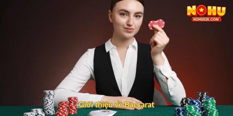 Giới thiệu về Baccarat