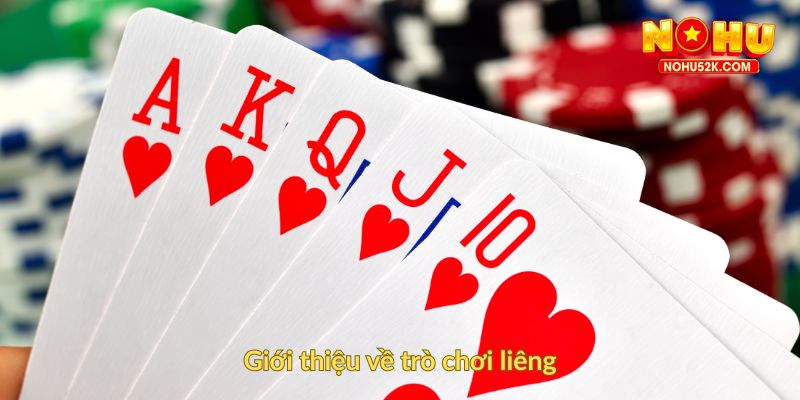 Giới thiệu về trò chơi liêng