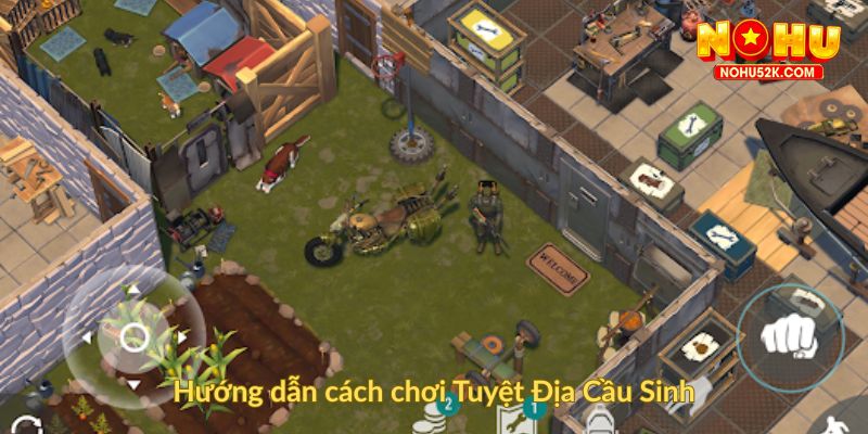Hướng dẫn cách chơi Tuyệt Địa Cầu Sinh