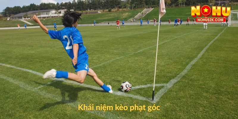 Khái niệm kèo phạt góc