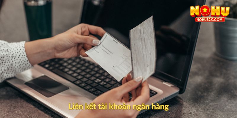 Liên kết tài khoản ngân hàng