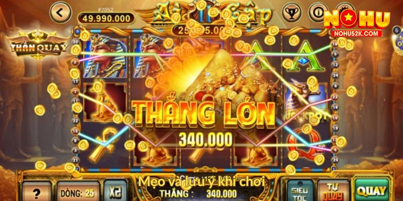 Mẹo và lưu ý khi chơi