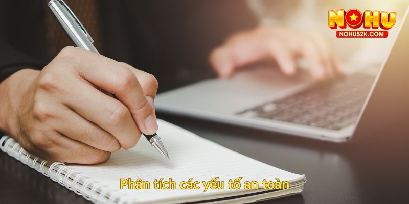 Phân tích các yếu tố an toàn