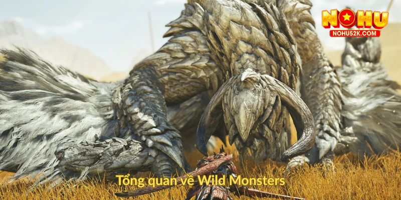 Tổng quan về Wild Monsters